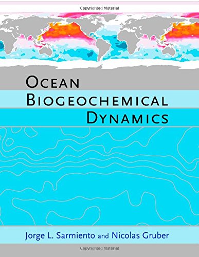Ocean Biogeochemical Dynamics Jorge L Sarmiento