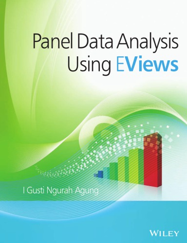 Panel Data Analysis Using Eviews 1st I Gusti Ngurah Agung