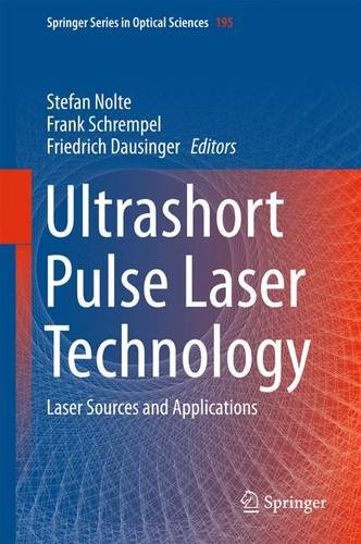 Ultrashort Pulse Laser Technology Laser Sources And Applications 1st Edition S Nolte