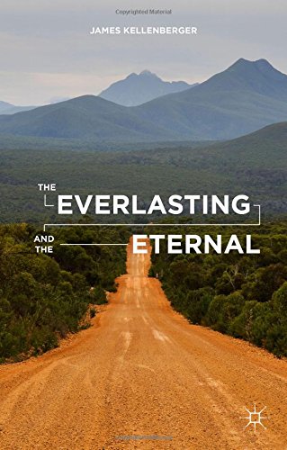 The Everlasting And The Eternal James Kellenberger