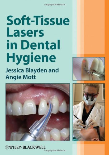Softtissue Lasers In Dental Hygiene 1st Edition Jessica Blayden