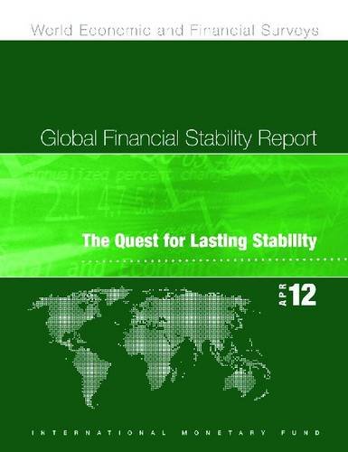 Global Financial Stability Report The Quest For Lasting Stability April 2012 International Monetary Fund