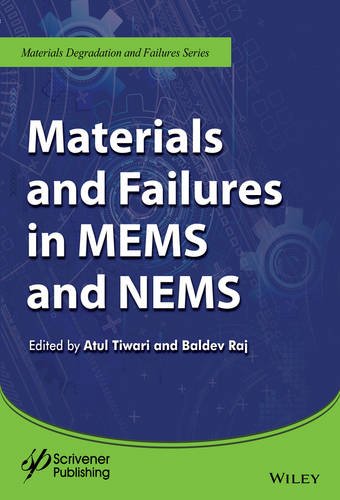 Materials And Failures In Mems And Nems 1st Edition Atul Tiwari