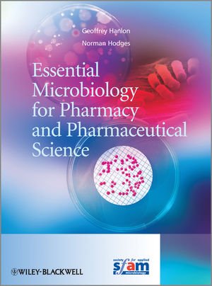 Essential Microbiology For Pharmacy And Pharmaceutical Science 1st Edition Geoff Hanlon