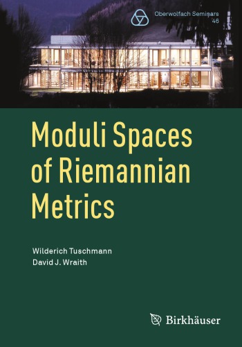 Moduli Spaces Of Riemannian Metrics 2nd Edition Wilderich Tuschmann