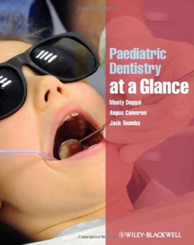Paediatric Dentistry At A Glance 1st Edition Monty Duggal Angus Cameron