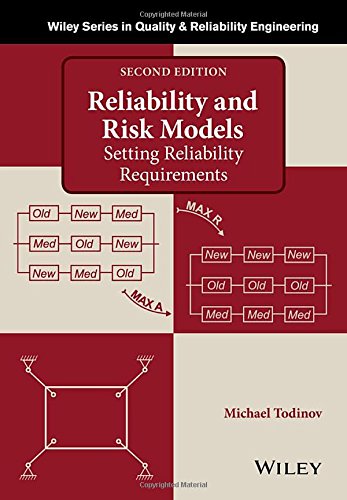 Reliability And Risk Models Setting Reliability Requirements 2nd Edition Michael Todinov