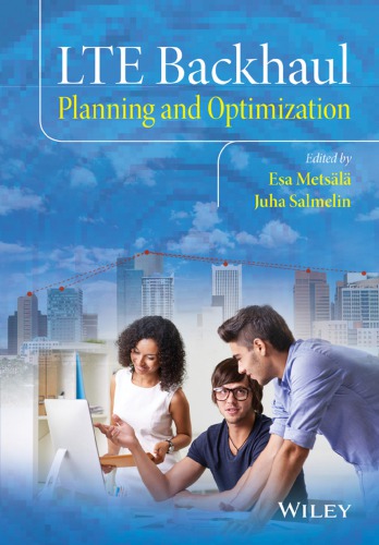 Lte Backhaul Planning And Optimization 1st Edition Esa Markus Metsälä