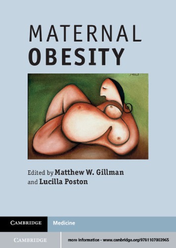 Maternal Obesity 1st Edition M W Gillman L Poston