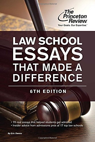 Law School Essays That Made A Difference 6th Edition 6th Edition Princeton Review