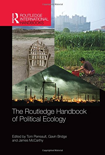 The Routledge Handbook Of Political Ecology Tom Perreault Gavin Bridge