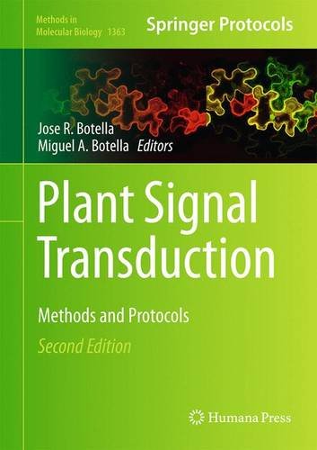 Plant Signal Transduction Methods And Protocols 2nd Edition Jose R Botella