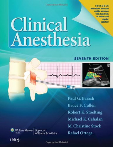 Clinical Anesthesia 7th Edition P G Barash B F Cullen R K Stoelting