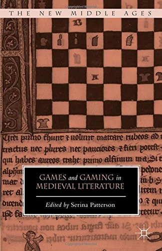 Games And Gaming In Medieval Literature Serina Patterson