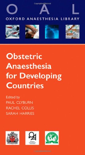 Anaesthesia For Obstetrics In Developing Countries 1st Edition P Clyburn