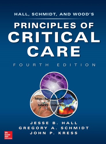 Principles Of Critical Care 4th Edition J Hall G Schmidt J Kress