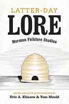 Latterday Lore Mormon Folklore Studies Mould Tom Eliason