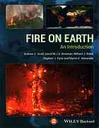 Fire On Earth An Introduction M E Alexander W J Bond D M Bowman