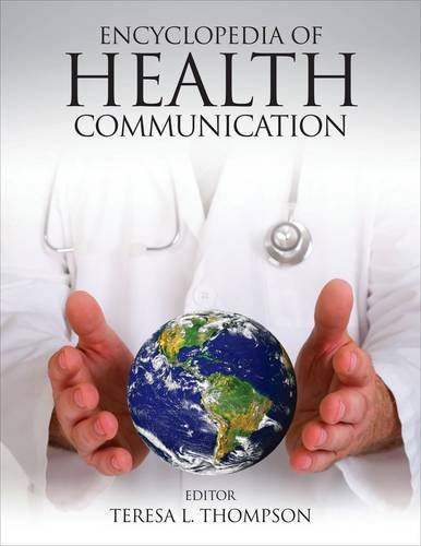 Encyclopedia Of Health Communication 1st Edition Teresa L Thompson Ed