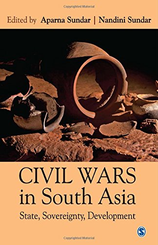 Civil Wars In South Asia State Sovereignty Development Aparna Sundar