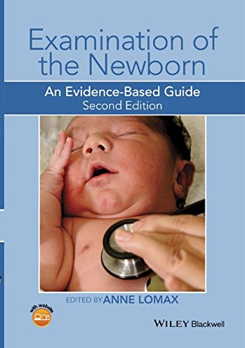Examination Of The Newborn An Evidencebased Guide 2nd Edition Anne Lomax