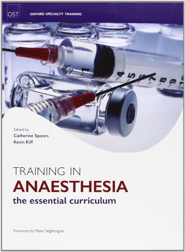 Training In Anaesthesia 1st Edition Kevin Kiff Catherine Spoors