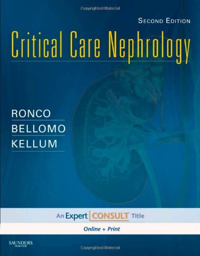 Critical Care Nephrology 2nd Edition Claudio Ronco Rinaldo Bellomo