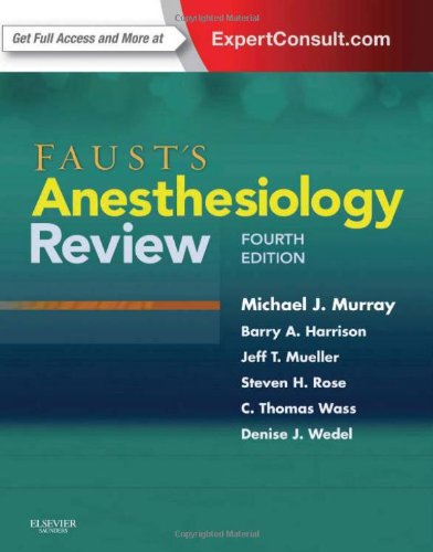 Fausts Anesthesiology Review 4th Edition Michael J Murray S H Rose