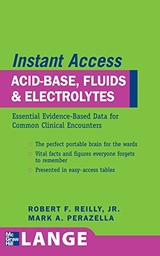 Lange Instant Access Acidbase Fluids And Electrolytes 1st Edition Robert F Reilly