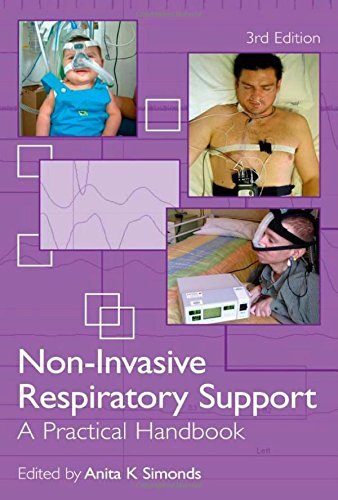 Noninvasive Respiratory Support A Practical Handbook 3rd Edition Anita K Simonds Ed