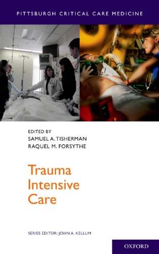 Trauma Intensive Care Forsythe Raquel M Tisherman Samuel A