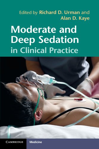 Moderate And Deep Sedation In Clinical Practice 1st Edition Richard D Urman