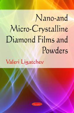 Nano And Microcrystalline Diamond Films And Powders Ligatchev