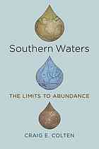 Southern Waters The Limits To Abundance Colten Craig E