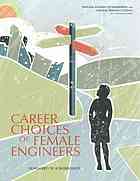 Career Choices Of Female Engineers A Summary Of A Workshop Frueh