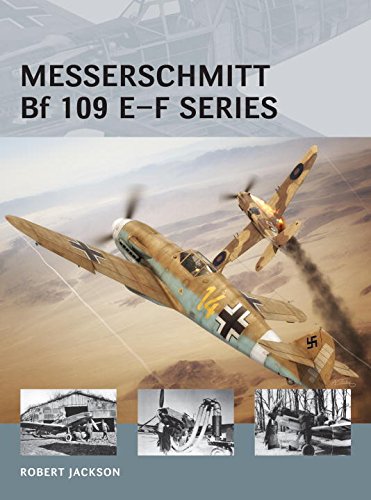 Messerschmitt Bf 109 Ef Series Robert Jackson Adam Tooby