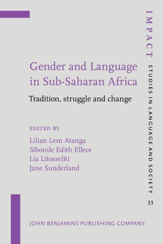 Gender And Language In Subsaharan Africa Tradition Struggle And Change L L Atanga