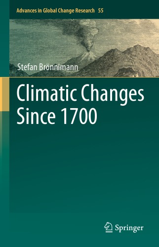 Climatic Changes Since 1700 1st Edition Stefan Brönnimann