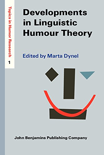 Developments In Linguistic Humour Theory Marta Dynel