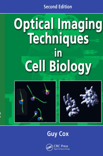 Optical Imaging Techniques In Cell Biology 2nd Edition Cox Guy