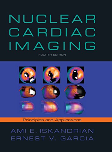 Nuclear Cardiac Imaging Principles And Applications 4th Edition Ami E Iskandrian