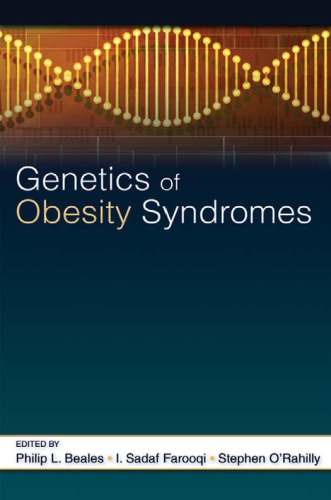 Genetics Of Obesity Syndromes 1st Edition Philip R Beales I Sadaf Farooqi