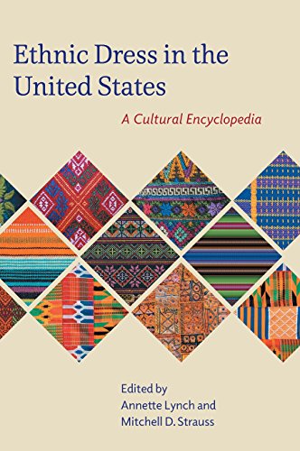 Ethnic Dress In The United States A Cultural Encyclopedia Annette Lynch