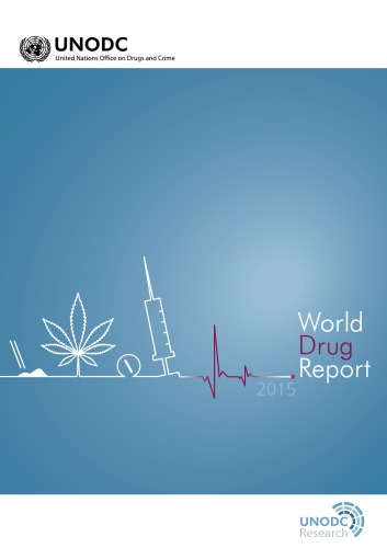 World Drug Report 2015 United Nations Publications