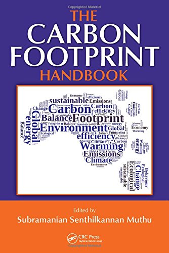 The Carbon Footprint Handbook Subramanian Senthilkannan Muthu