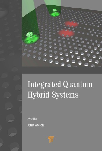 Integrated Quantum Hybrid Systems Janik Wolters
