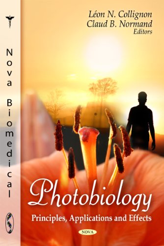 Photobiology: Principles, Applications and Effects Leon N. Collignon