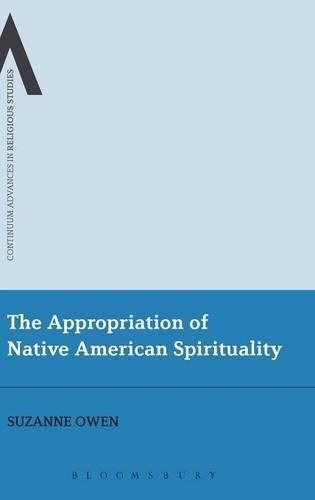 The Appropriation Of Native American Spirituality 1st Edition Suzanne Owen