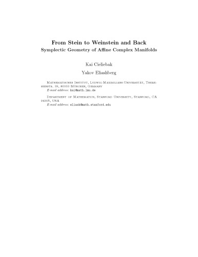 From Stein To Weinstein And Back Symplectic Geometry Of Affine Complex Manifolds Draft Kai Cieliebak