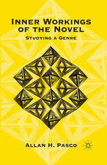 Inner Workings Of The Novel Studying A Genre Allan H Pasco Auth